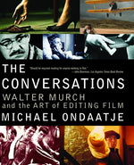 Book cover for Conversations: Walter Murch and the Art of Editing Film