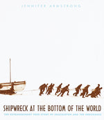 Book cover for Shipwreck at the Bottom of the World: The Extraordinary True Story of Shackleton and the Endurance