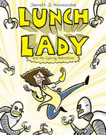 Book cover for Lunch Lady and the Cyborg Substitute: Lunch Lady #1
