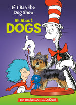 Book cover for If I Ran the Dog Show: All about Dogs