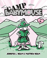 Book cover for Babymouse #6: Camp Babymouse