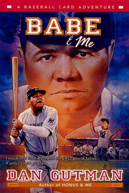 Book cover for Babe & Me: A Baseball Card Adventure