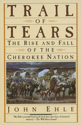 Book cover for Trail of Tears: The Rise and Fall of the Cherokee Nation