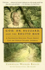 Book cover for God, Dr. Buzzard, and the Bolito Man: A Saltwater Geechee Talks about Life on Sapelo Island