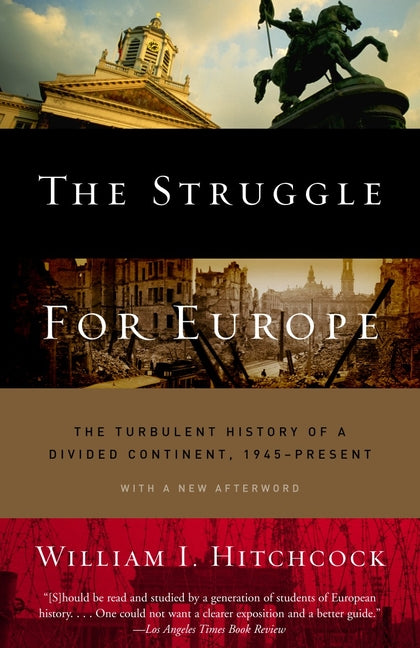 Book cover for Struggle for Europe: The Turbulent History of a Divided Continent 1945 to the Present