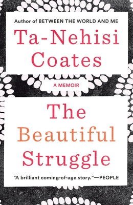 Book cover for The Beautiful Struggle: A Memoir