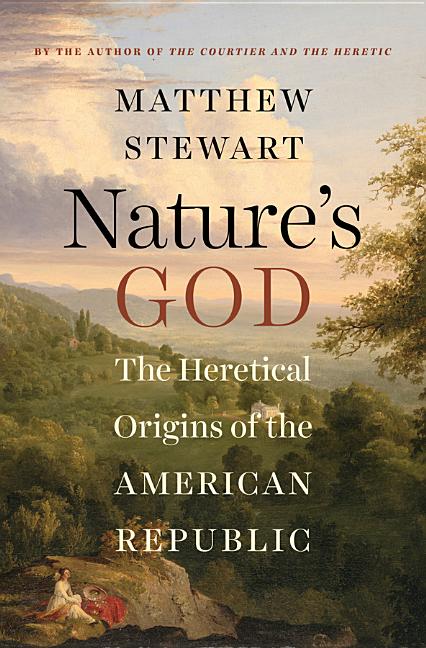 Book cover for Nature's God: The Heretical Origins of the American Republic