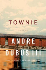 Book cover for Townie: A Memoir