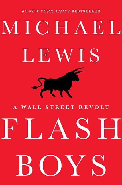 Book cover for Flash Boys: A Wall Street Revolt