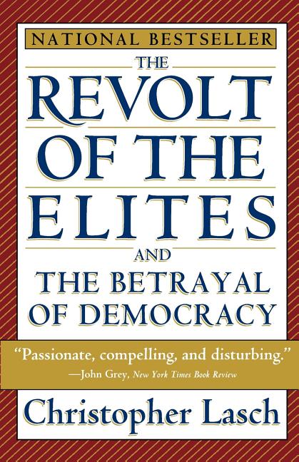 Book cover for Revolt of the Elites and the Betrayal of Democracy (Revised)