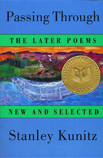 Book cover for Passing Through: The Later Poems, New and Selected