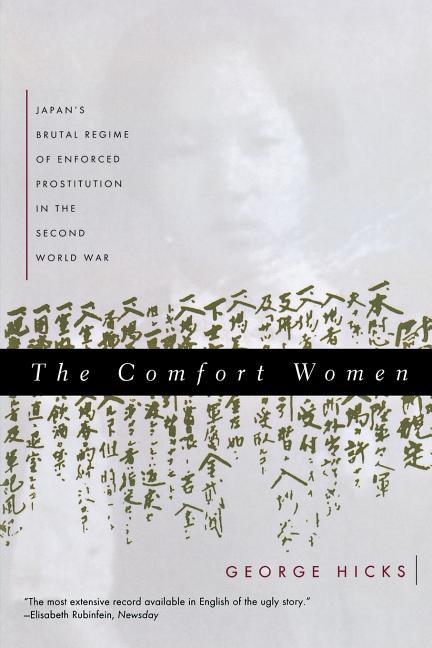 Book cover for Comfort Women: Japan's Brutal Regime of Enforced Prostitution in the Second World War