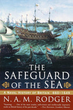Book cover for Safeguard of the Sea: A Naval History of Britain: 660-1649