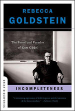 Book cover for Incompleteness: The Proof and Paradox of Kurt Gödel