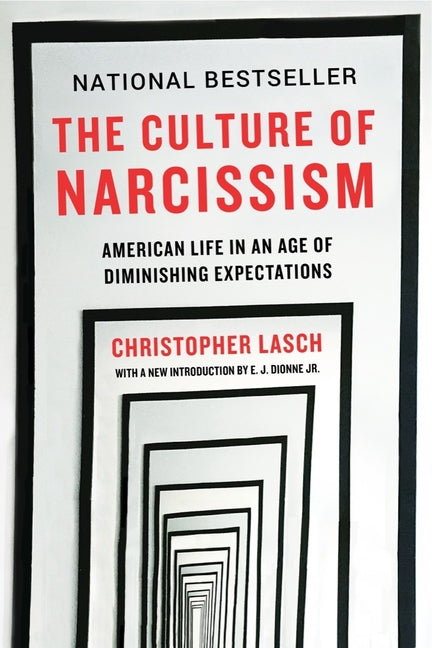 Book cover for Culture of Narcissism: American Life in an Age of Diminishing Expectations