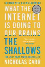 Book cover for The Shallows: What the Internet Is Doing to Our Brains