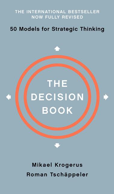 Book cover for The Decision Book: Fifty Models for Strategic Thinking