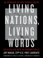 Book cover for Living Nations, Living Words: An Anthology of First Peoples Poetry
