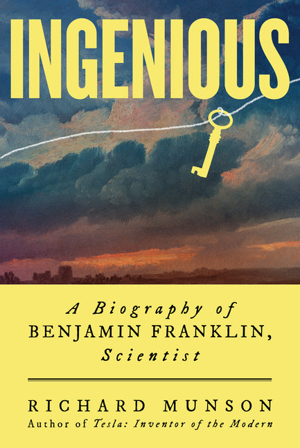 Book cover for Ingenious: A Biography of Benjamin Franklin, Scientist