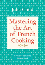 Book cover for Mastering the Art of French Cooking, Volume 1: A Cookbook