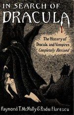 Book cover for In Search of Dracula: The History of Dracula and Vampires