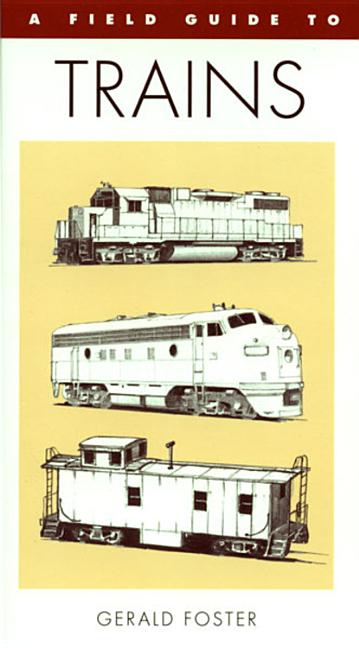 Book cover for Field Guide to Trains of North America