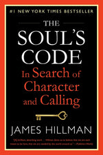 Book cover for Soul's Code: In Search of Character and Calling