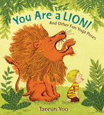 Book cover for You Are a Lion!: And Other Fun Yoga Poses