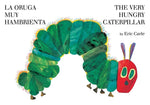 Book cover for La Oruga Muy Hambrienta/The Very Hungry Caterpillar: Bilingual Board Book