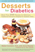 Book cover for Desserts for Diabetics: 200 Recipes for Delicious Traditional Desserts Adapted for Diabetic Diets, Revised and Updated (Revised)