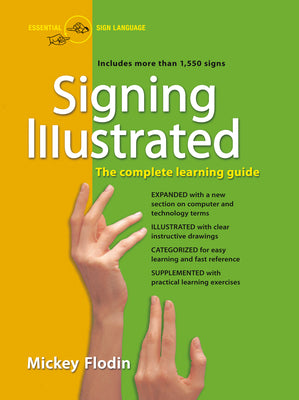 Book cover for Signing Illustrated: The Complete Learning Guide
