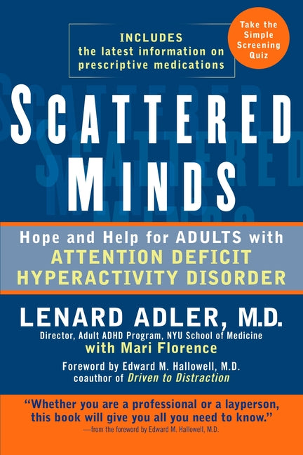 Book cover for Scattered Minds: Hope and Help for Adults with Attention Deficit Hyperactivity Disorder
