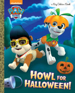 Book cover for Howl for Halloween! (Paw Patrol)