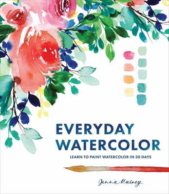 Book cover for Everyday Watercolor: Learn to Paint Watercolor in 30 Days