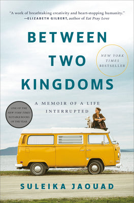 Book cover for Between Two Kingdoms: A Memoir of a Life Interrupted