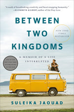 Book cover for Between Two Kingdoms: A Memoir of a Life Interrupted