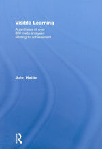 Book cover for Visible Learning: A Synthesis of Over 800 Meta-Analyses Relating to Achievement