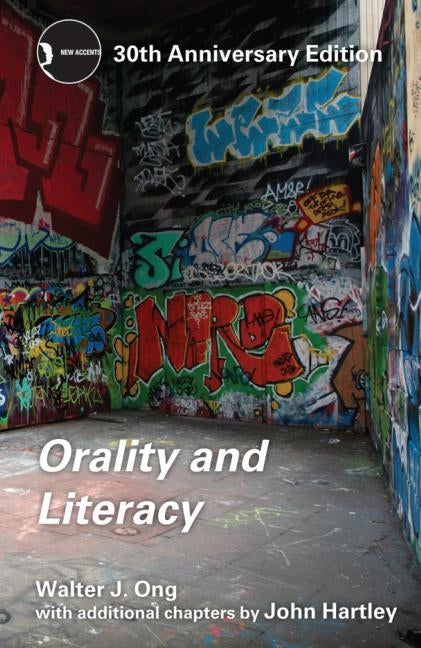 Book cover for Orality and Literacy: 30th Anniversary Edition