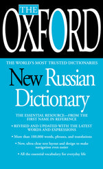 Book cover for Oxford New Russian Dictionary: The Essential Resource, Revised and Updated