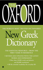 Book cover for Oxford New Greek Dictionary: The Essential Resource, Revised and Updated
