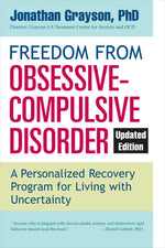 Book cover for Freedom from Obsessive Compulsive Disorder: A Personalized Recovery Program for Living with Uncertainty, Updated Edition