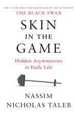 Book cover for Skin in the Game: Hidden Asymmetries in Daily Life