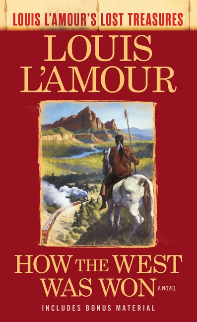 Book cover for How the West Was Won (Louis l'Amour's Lost Treasures)