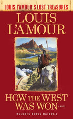Book cover for How the West Was Won (Louis l'Amour's Lost Treasures)
