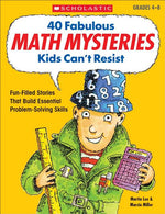 Book cover for 40 Fabulous Math Mysteries Kids Can't Resist