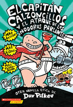 Book cover for El Capitán Calzoncillos Y El Ataque de Los Inodoros Parlantes (Captain Underpants #2): Volume 2