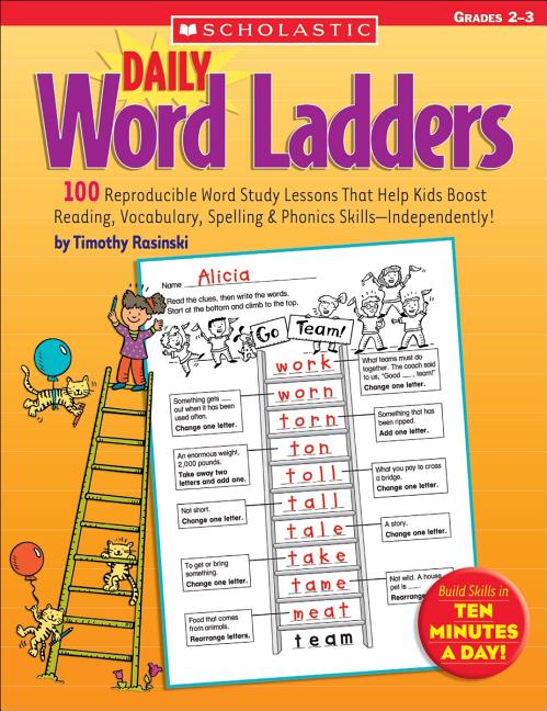 Book cover for Daily Word Ladders: Grades 2-3: 100 Reproducible Word Study Lessons That Help Kids Boost Reading, Vocabulary, Spelling & Phonics Skills--Independently