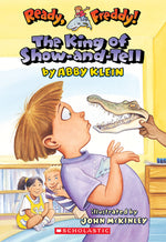Book cover for The King of Show-And-Tell (Ready, Freddy! #2)