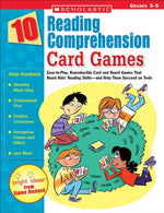 Book cover for 10 Reading Comprehension Card Games: Easy-To-Play, Reproducible Card and Board Games That Boost Kids' Reading Skills--And Help Them Succeed on Tests