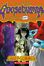 Book cover for Scary Summer: A Graphic Novel (Goosebumps Graphix #3): Volume 3